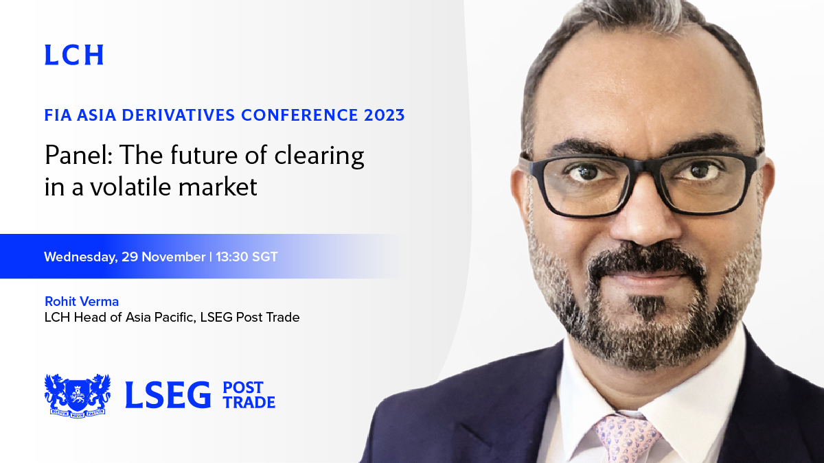 How resilient is the #clearing ecosystem? And what’s the outlook for 2024? Find out with Rohit Verma, Head of Asia Pacific, #LCH, in “The future of clearing in a volatile market” panel at #FIA Asia Derivatives Conference 2023 on 29 November at 13:30 SGT.  bit.ly/46sdWbp