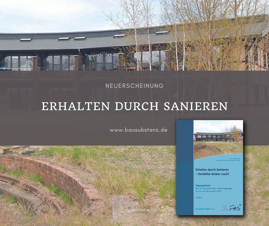 Wer dieses Mal nicht bei den Hanseatischen Sanierungstagen dabei sein kann oder später noch mal nachlesen will, dem sei der Tagungsband »Erhalten durch Sanieren – DenkMal drüber nach!« ans Herz gelegt (soeben erschienen). bausubstanz.de/aktuelles/Neu-…