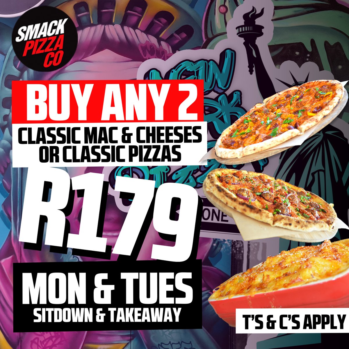 SMACK ATTACK MONDAYS & TUESDAYS!
Buy any 2 Classic Pizzas or Mac and Cheese ONLY for R179!

📷Classic
📷Rustic Classic
📷Chicken
📷Pepperoni
📷Smoke ‘n Shrooms
📷Hawaiian
📷The Greek (Vegetarian)
📷Buzz Kill
📷Johnny Apple Pie

#Smack #pizza #tuesdayspecial #mondayspecial #cheese