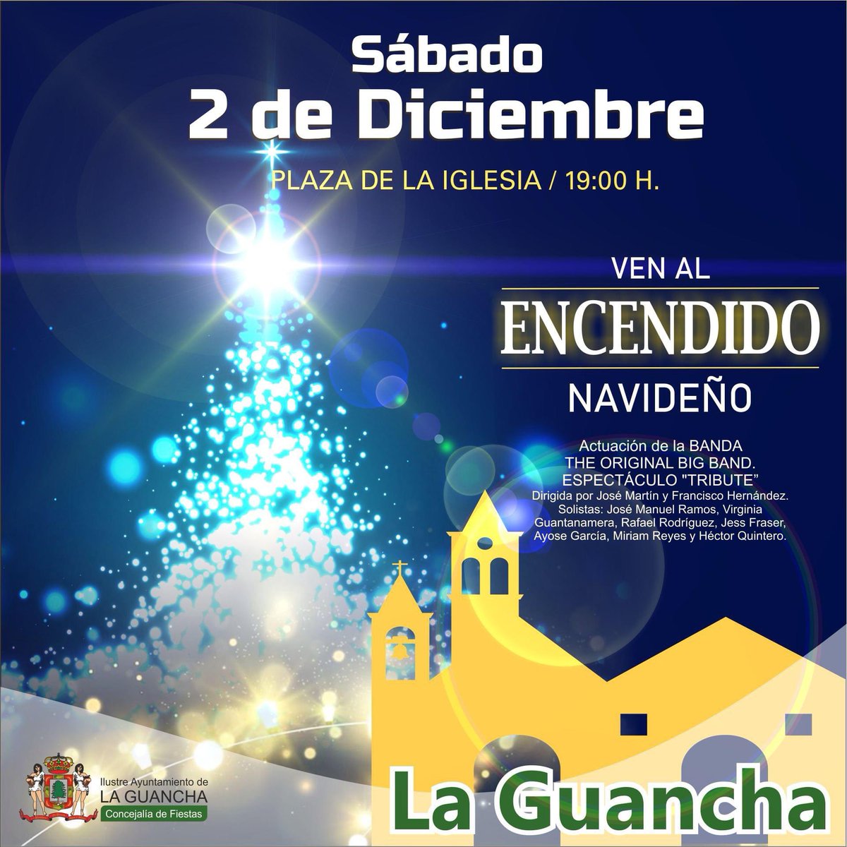 🌟 𝐄𝐍𝐂𝐄𝐍𝐃𝐄𝐌𝐎𝐒 𝐋𝐀 𝐍𝐀𝐕𝐈𝐃𝐀𝐃 este 𝐬á𝐛𝐚𝐝𝐨 𝟐 𝐝𝐞 𝐝𝐢𝐜𝐢𝐞𝐦𝐛𝐫𝐞, a partir de las 𝟏𝟗.𝟎𝟎 𝐡𝐨𝐫𝐚𝐬, desde la 𝐩𝐥𝐚𝐳𝐚 𝐝𝐞 𝐥𝐚 𝐈𝐠𝐥𝐞𝐬𝐢𝐚 de LaGuancha.

¡Te esperamos!

#LaGuancha #NavidadLaGuancha #encendidodelaNavidad #alumbradodeNavidad