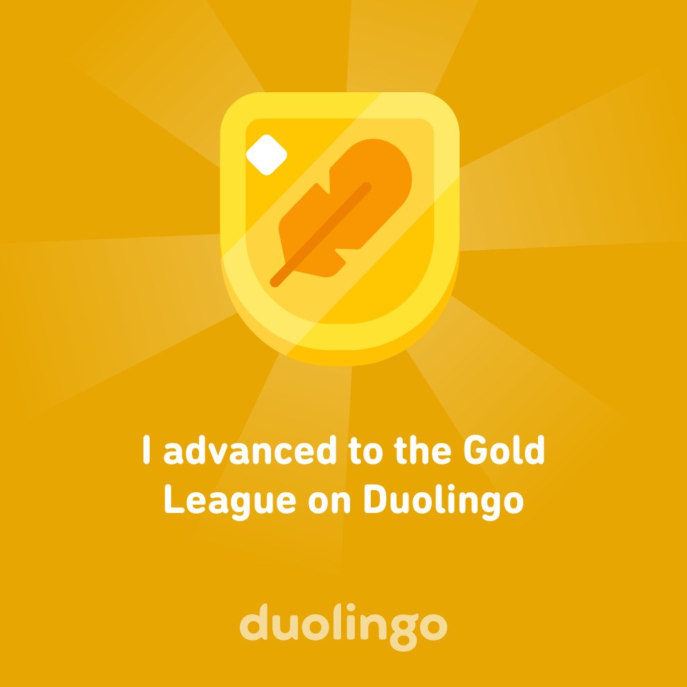 tex1E37's tweet photo. I advanced to the Gold League on Duolingo https://t.co/5LGXYjOT90