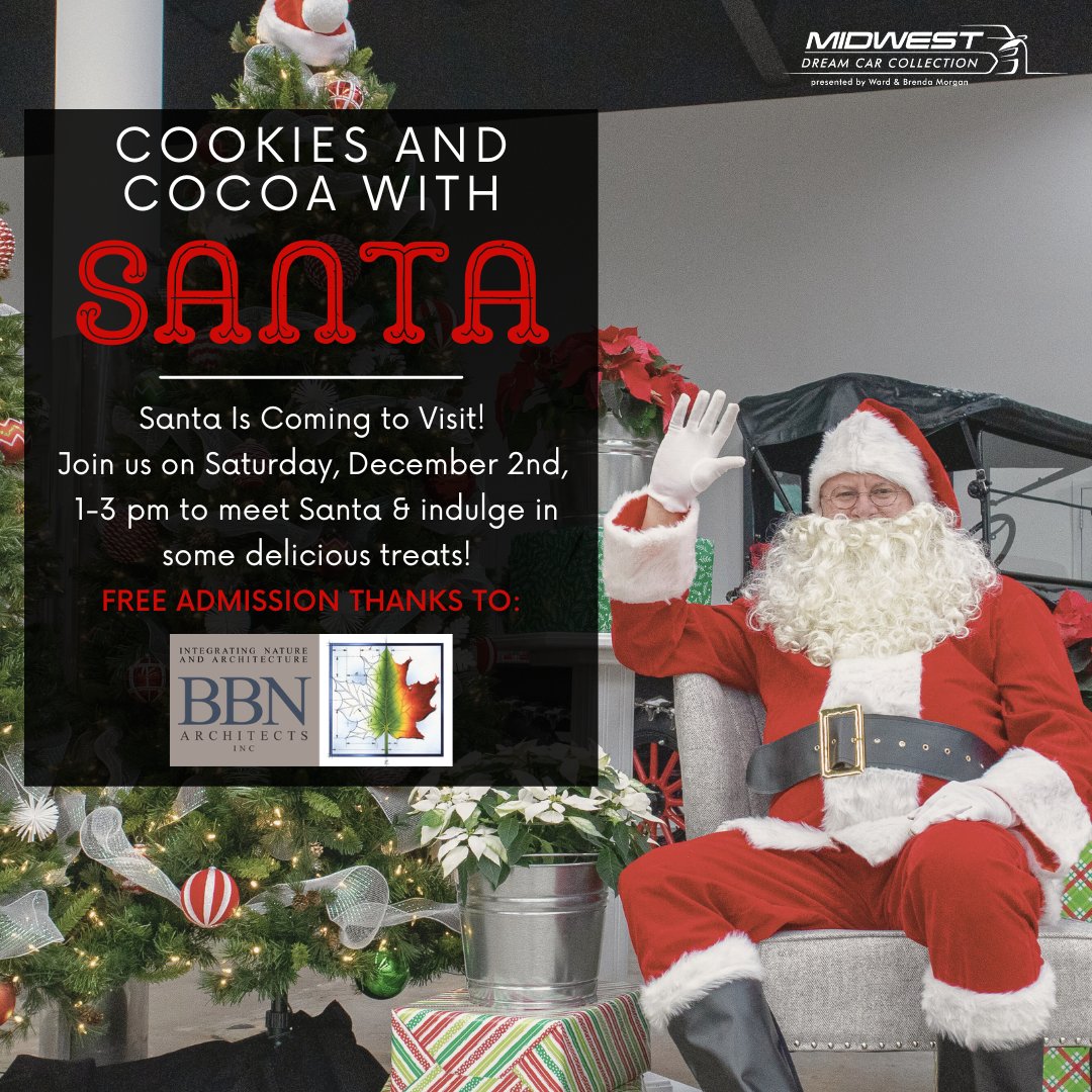 🎄🎅 Santa's coming to Midwest Dream Car Collection this Saturday, December 2nd, between 1-3 pm. Join us with the family for Cookies and Cocoa with Santa, a FREE event thanks to our sponsors BBN Architects!
🎁 For more details, check out our event page: fb.me/e/dcrjdC1BE
