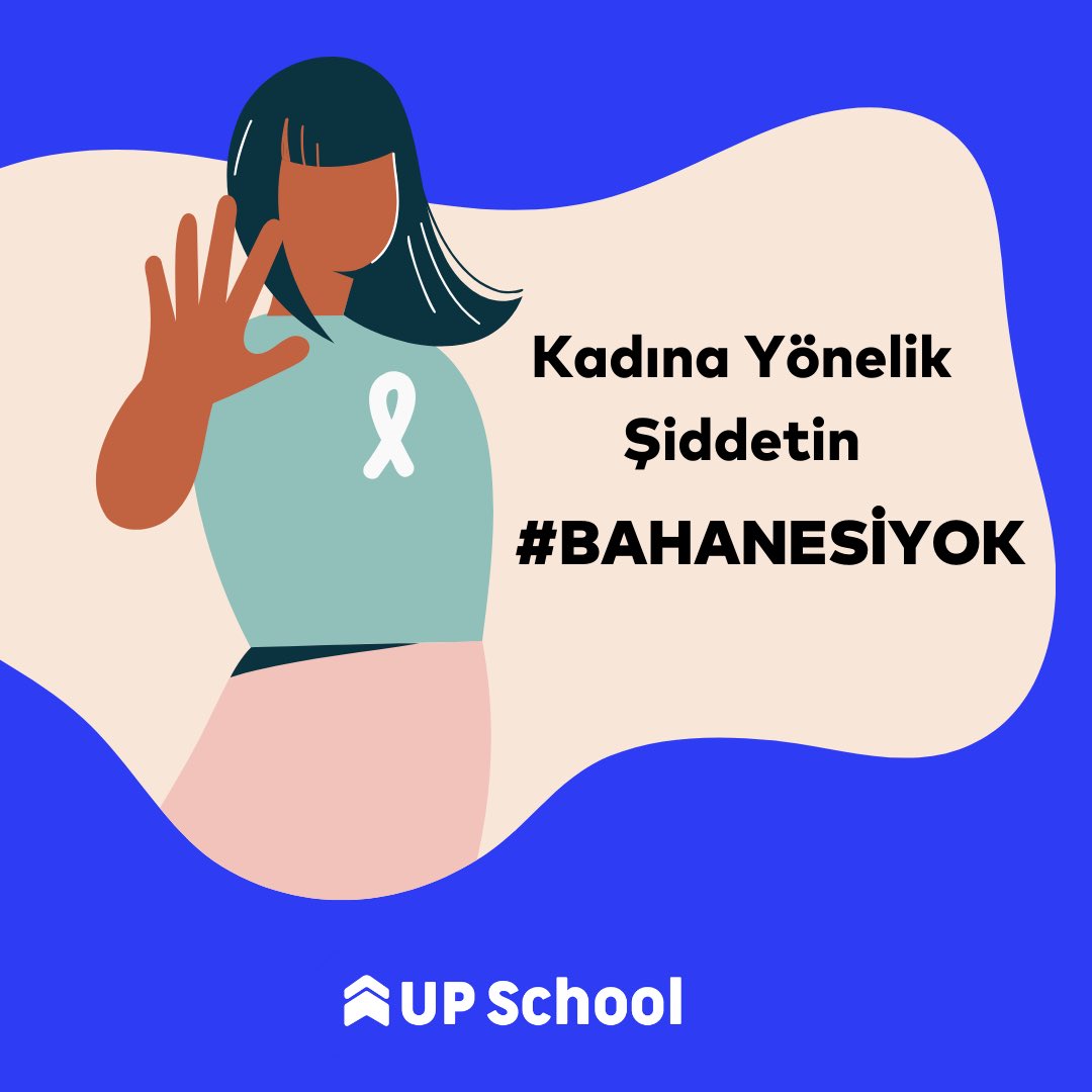 🇹🇷 Birleşmiş Milletler’in toplumsal cinsiyet eşitliğine adanmış birimi UN Women’ın desteklediği, toplumsal cinsiyete dayalı şiddetle mücadeleye çağıran #16GünlükAktivizm kampanyası başladı. UP School olarak bu kampanyayı benimsiyoruz. Kadına şiddetin #bahanesiyok diyoruz.