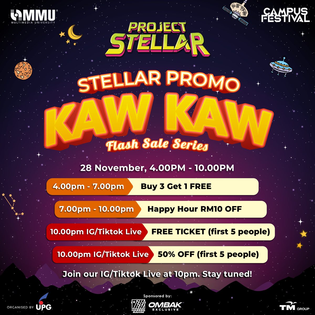upgcyber's tweet photo. Stellar Promo KAW KAW 💯💯
Ada 4 offer dalam masa 1 hari? 🫣 

Nanti join IG/Tiktok Live kami pada 10pm untuk dapatkan Free Ticket dan 50% Off promo. Dapatkan link live di IG Story 15 minit sebelum promo bermula! ✨ 

Instagram: https://t.co/UTFbTkStNZ https://t.co/Oy6jxkQ1vj