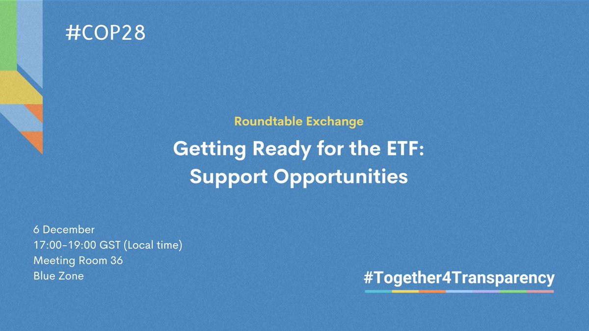💬Engage in a dynamic roundtable conversation on the financial and technical assistance available for and needed by developing countries who are preparing for the Enhanced Transparency Framework.

#Together4Transparency #UNFCCC #COP28