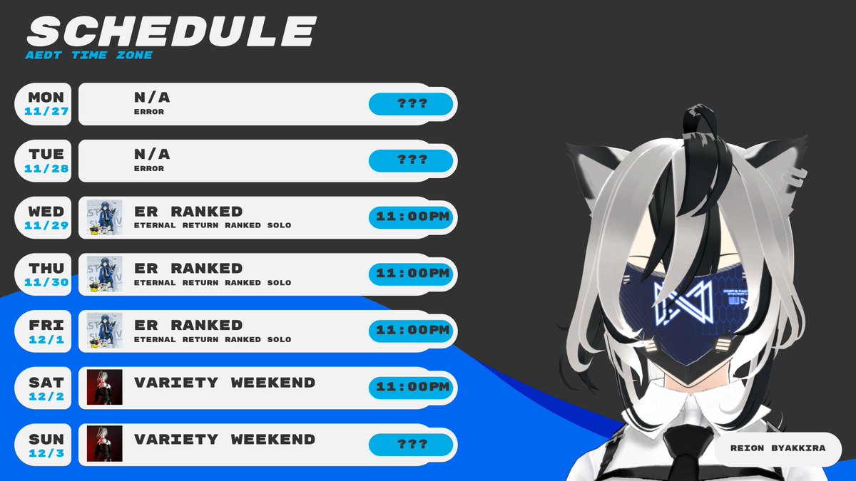 ReignByakkira's tweet photo. 🤍🐯SCEDULE 11/27 - 12/03 🐯🤍

The climb to Mythril continues for this season of Eternal Return! Working on integrating https://t.co/GtooRwCR5U into my stream as well as VNyan integration. 🪓🔪 ✨

🐯 Live: #JobForReign
🐯 Art: #ReignBounties https://t.co/m70t2jOFfN