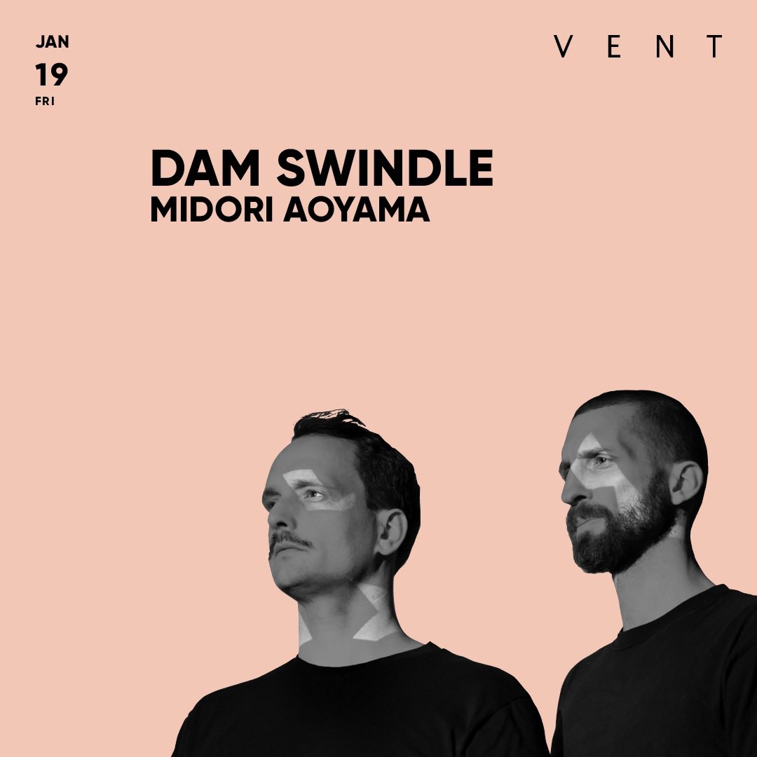 来年1/19(金)は表参道VENTにてDam Swindleが久しぶりの来日。皆さんスケジュール確保宜しくお願いします🔥 <a href="/DamSwindle/">Dam Swindle</a>