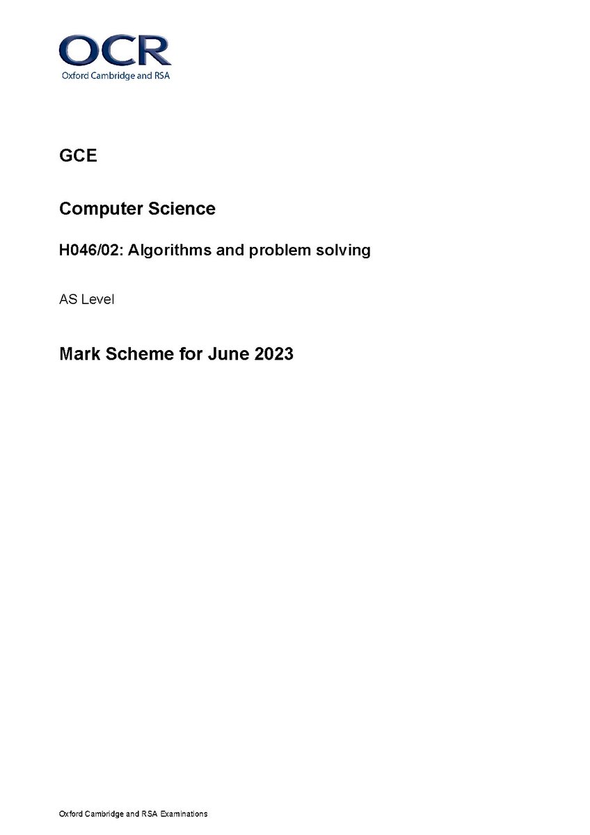 KennyJohns42365's tweet image. OCR AS COMPUTER SCIENCE PAPER 2 2023 MARK SCHEME (H046/02: Algorithms and problem solving)
#ocrascomputersciencepaper2markscheme #computerscience #ocrcomputerscience #ascomputerscience #h046 #h046/02 #fliwy
fliwy.com/item/379749/oc…