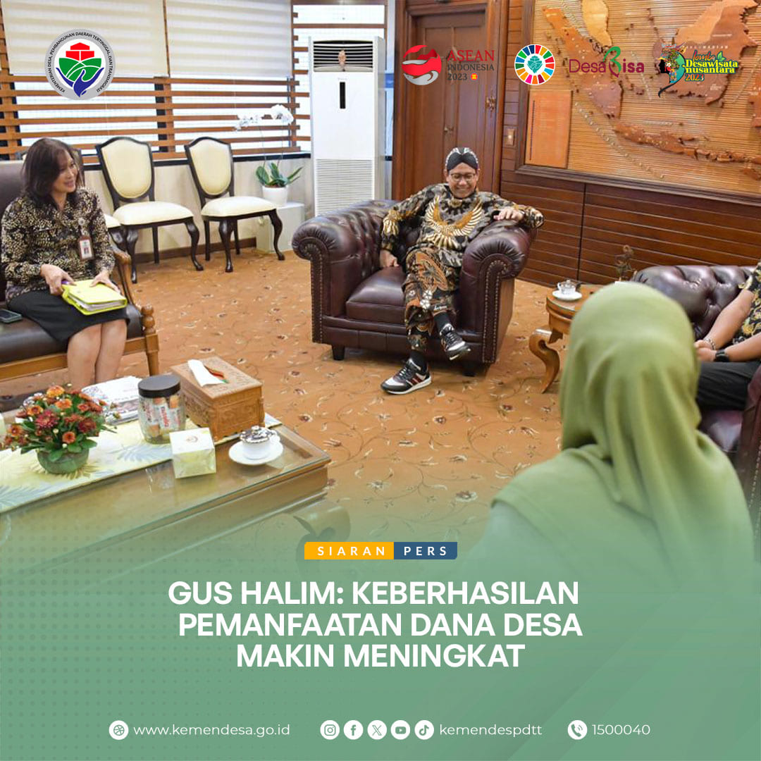 Mendes PDTT Abdul Halim Iskandar menyatakan keberhasilan Kepala Desa dalam pemanfaatan dana desa semakin meningkat.

Hal ini terbukti dari semakin banyaknya jumlah desa mandiri, maju, berkembang, serta terus menurunnya jumlah desa tertinggal dan sangat tertinggal di Indonesia.