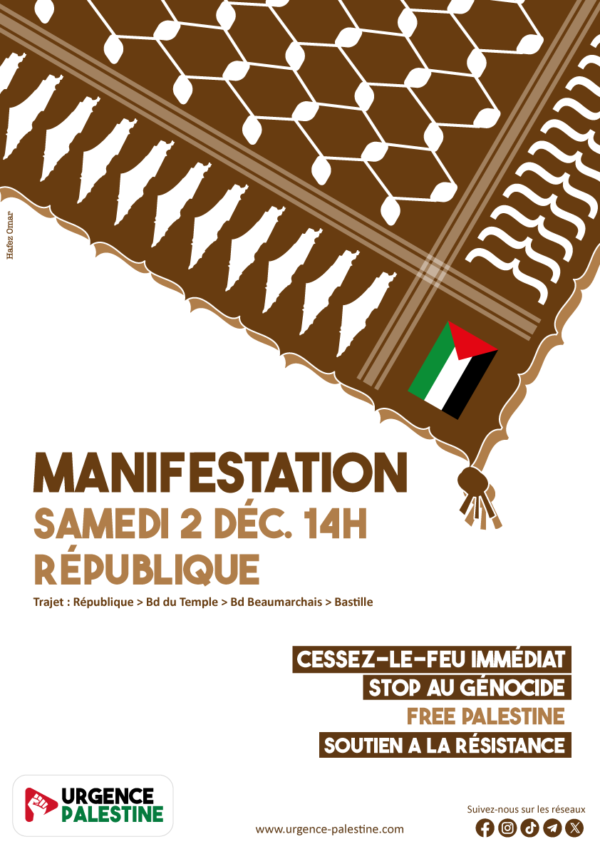 🇵🇸✊ Prochaine grande manif
🗓️ Samedi 2 décembre, départ à 14h
📍 Place de la République 

🧭Trajet : République > Bd du Temple > Bd Beaumarchais > Bastille

✅ Manif autorisée 

Venez nombreuses et nombreux, avec vos ami•es, collègues, voisin•es. 🪧🇵🇸

#urgencepalestine