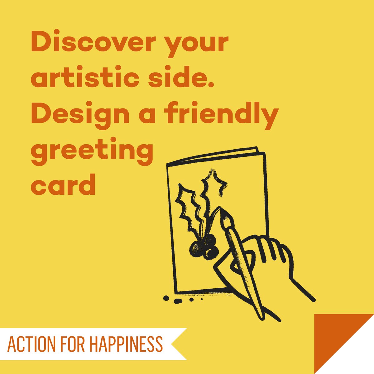 New Ways November - Day 28: Discover your artistic side. Design a friendly greeting card actionforhappiness.org/new-ways-novem… #NewWaysNovember
