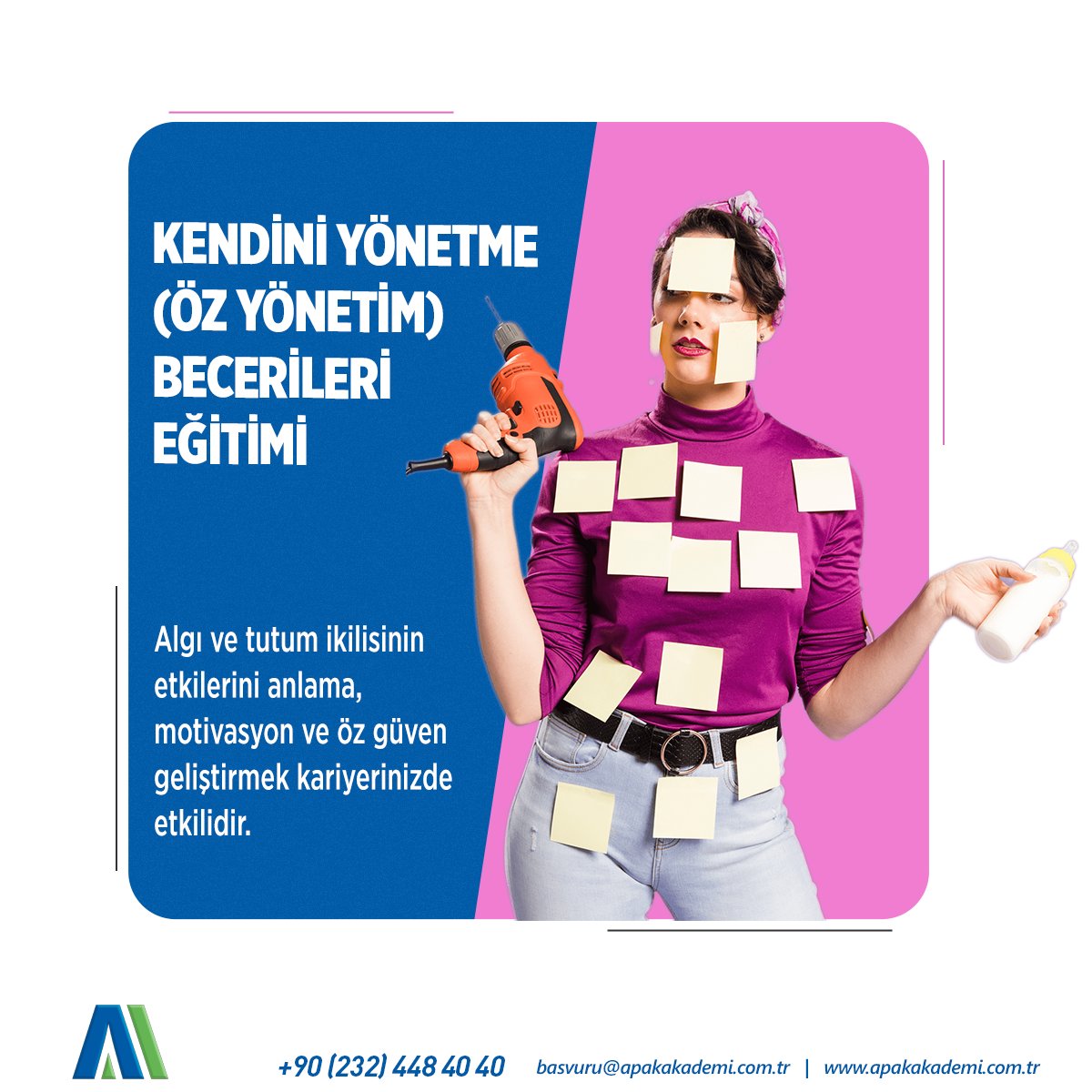 KENDİNİ YÖNETME (ÖZ YÖNETİM) BECERİLERİ EĞİTİMİ

apakakademi.com.tr/dusuk-nabizla-…
Bizlere ulaşabileceğiniz telefon numaralarımız:
+90 (850) 441 27 25
+90 (232) 479 28 28

apakakademi.com.tr
info@apakakademi.com.tr

#kendiniyönet #özyönetim #algı #motivasyon #özgüven #apakakademi