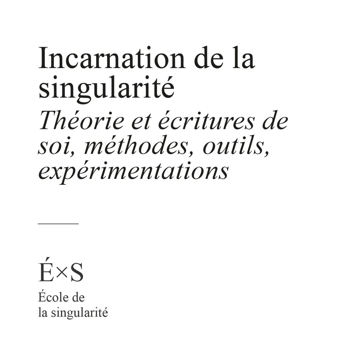 IRISAinstitut's tweet photo. Incarnation de la singularité
Théorie et écritures de soi, méthodes, outils, expérimentations du 2 au 3 décembre 2023 à Paris
Inscription :
https://t.co/BqM8HPsVWP https://t.co/nIqI0DzbOa