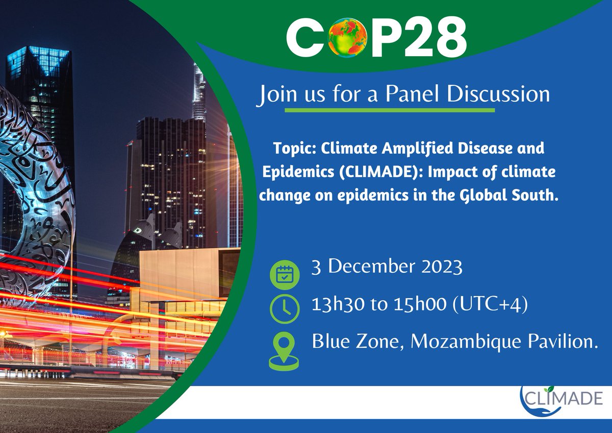 ceri_news's tweet image. The #CLIMADE consortium invites participants to join them at the #COP28 Blue Zone, Mozambique Pavilion, where distinguished members will share insights and perspectives on the intersection of climate change and health.