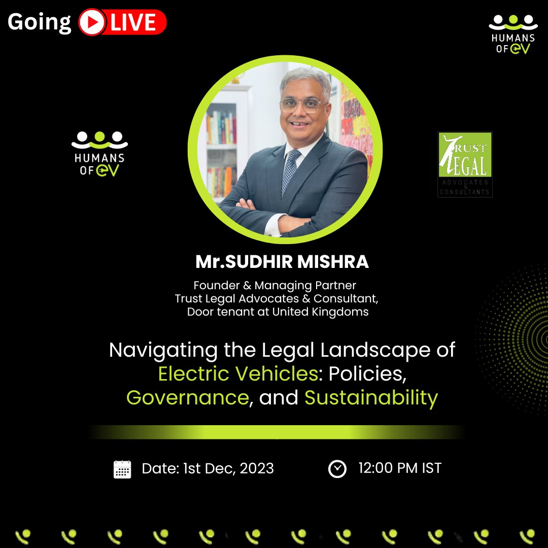 Navigating the Legal Landscape of Electric Vehicles: Policies, Governance, and Sustainability.
📆 Date: 1st December, 2023
🕒 Time: 12:00 PM
#EVLegalLandscape #HumansOfEV #SustainabilityInEVs #WebinarInsights