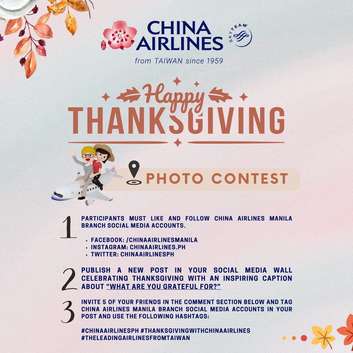 ChinaAirlinesPH's tweet photo. China Airlines Thanksgiving Photo Contest!  📸
Get a chance to win (1) 10,000 and (2) 5,000 worth of gift checks! 🎉
How to join:
1. Participants must like and follow china airlines manila branch social media accounts. https://t.co/ZOH1B1Q0j7