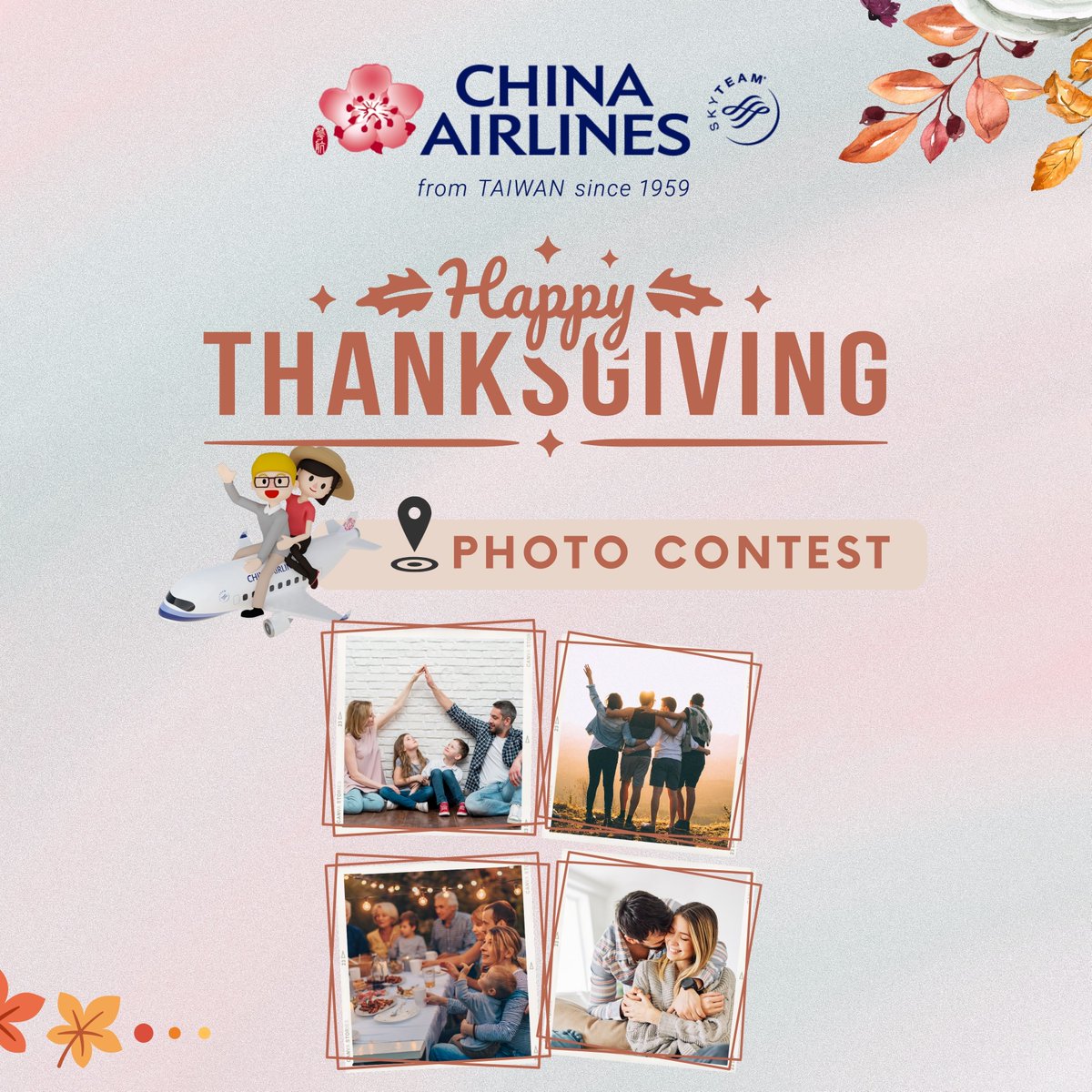 ChinaAirlinesPH's tweet photo. China Airlines Thanksgiving Photo Contest!  📸
Get a chance to win (1) 10,000 and (2) 5,000 worth of gift checks! 🎉
How to join:
1. Participants must like and follow china airlines manila branch social media accounts. https://t.co/ZOH1B1Q0j7