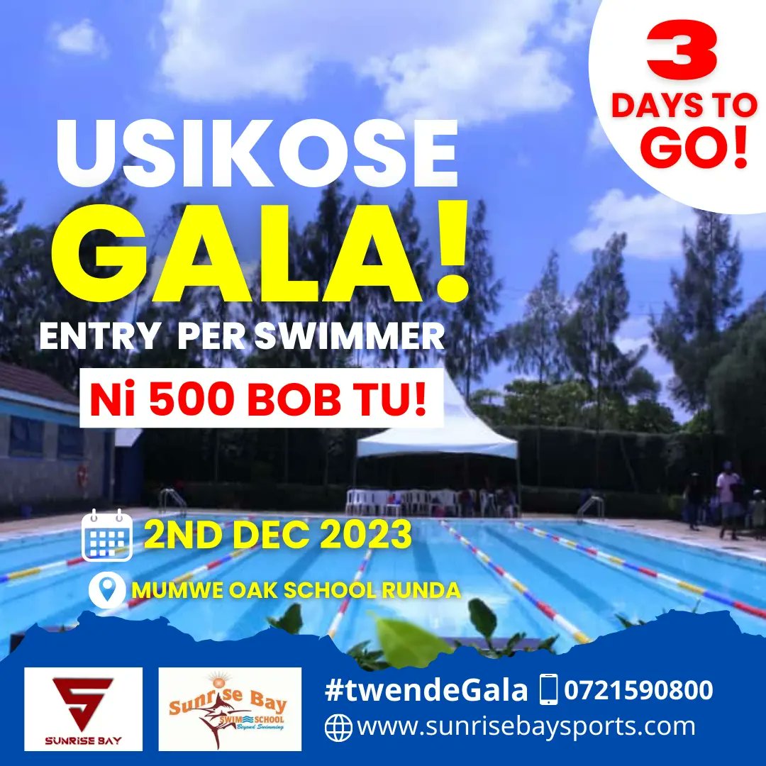 sunrisebay5's tweet photo. Don't Miss to be part of the Inter Estate swimming Gala happening This Saturday at Mumwe Oak Runda!!

Entry per Swimmer ni 500 Bob tu!😄

Paybill 542542
Account Number 000551

. Contact us
📱0721590800
🌐https://t.co/N6w22lH0al
✉️ sunrisebayswimschool1@gmail.com

#Twendegala https://t.co/zMmUyd8st1