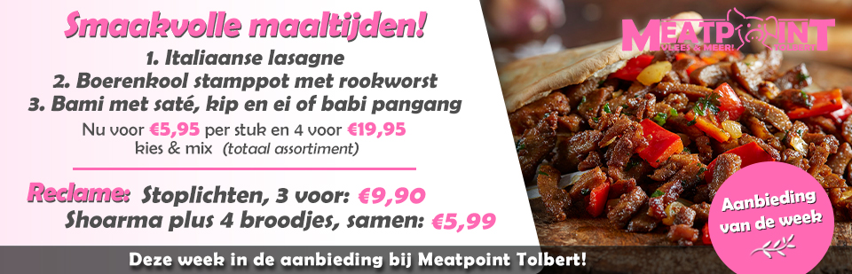 MeatpointNL's tweet image. Smaakvolle maaltijden!

1. Italiaanse lasagne
2. Boerenkool stamppot met rookworst
3. Bami met saté, kip en ei of babi pangang
Nu €5,95 p/stuk, 4 voor €19,95 - kies &amp;amp; mix

Reclame:
Stoplichten, 3 voor €9,90
Shoarma + 4 broodjes, samen €5,99

Kijk op: meatpointtolbert.nl