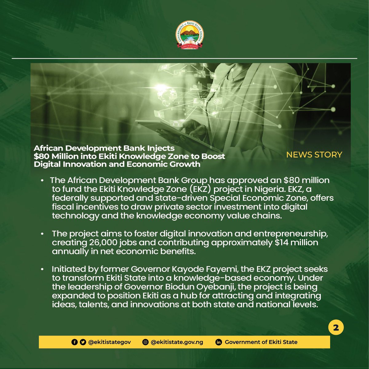 Initiated by former Governor <a href="/kfayemi/">Kayode Fayemi</a>, the EKZ project seeks to transform Ekiti into a knowledge-based economy. Under the leadership of Governor <a href="/biodunaoyebanji/">Biodun Oyebanji</a>, the project is being expanded to position Ekiti as a hub for attracting and integrating ideas, talents &amp; innovations.