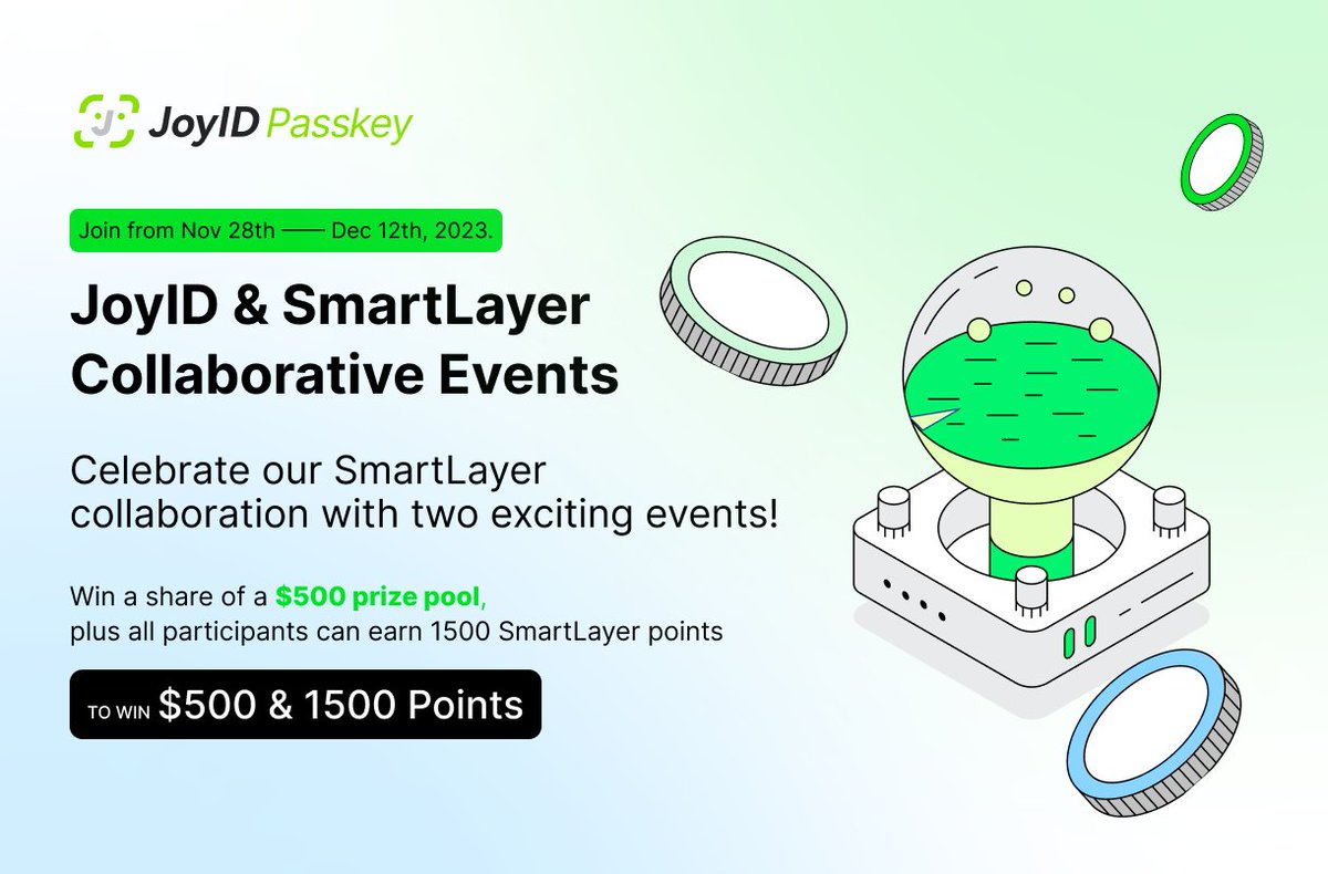 @SmartLayer 🏆 $500 Giveaway Event /9 Join our $500 $USDT giveaway in @QuestN_com from Nov 28 - Dec 18, 2023. To enter: ✅ Follow @joy_protocol @SmartLayer &retweet ✅ Join our Telegram ✅ Create Passkey wallet within 10s at app.joy.id More info: app.questn.com/quest/84368246…