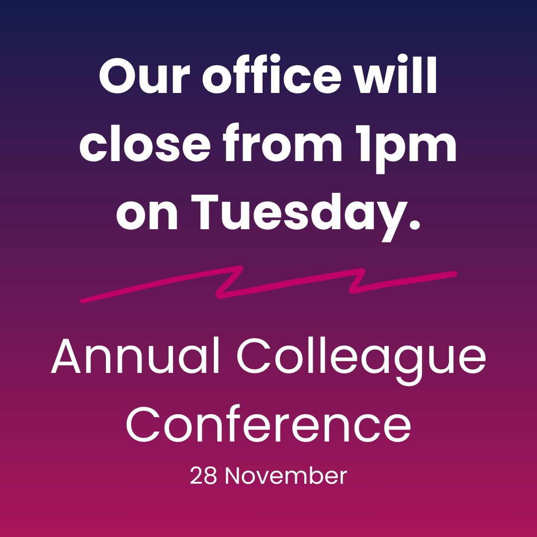 A reminder to our members that our Annual Colleague Conference will be taking place this afternoon and as a result, all of our branches and Head Office will be closed from 1pm and will reopen as normal tomorrow.