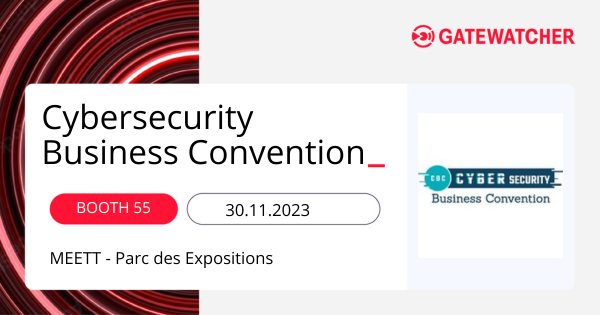 GATEW4TCHER's tweet photo. 📢 We look forward to seeing you at the @CBCToulouse on Thursday, November 30th !
 
Gatewatcher will be there with the members of the OPEN XDR PLATFORM. 
 
📍 Want to find out more ? Come and meet us at Booth 55

@sekoia_io @GlimpsRe @VadeSecure @harfanglab @pradeo @wallixcom https://t.co/ACNemjylLd