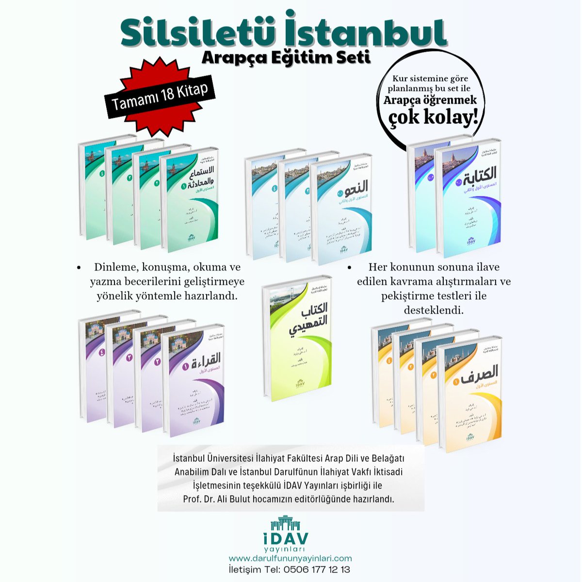 📚 Silsiletü İstanbul Arapça eğitim seti, geliştirilerek güncellendi ve basımı tamamlandı. Emeği geçen İstanbul Üniversitesi Arap Dili ve Belagatı Anabilim Dalı hocalarına teşekkür ederiz. 
<a href="/istnbulilahiyat/">İstanbul İlahiyat Resmî</a>