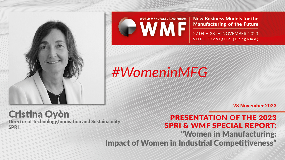 Cristina Oyón has just presented the findings of the 2023 SPRI & WMF Special Report: “Women in Manufacturing: Impact of Women in Industrial Competitiveness”, concluding that gender equality matters in terms of economic profitability in the manufacturing sector. #WomeninMFG