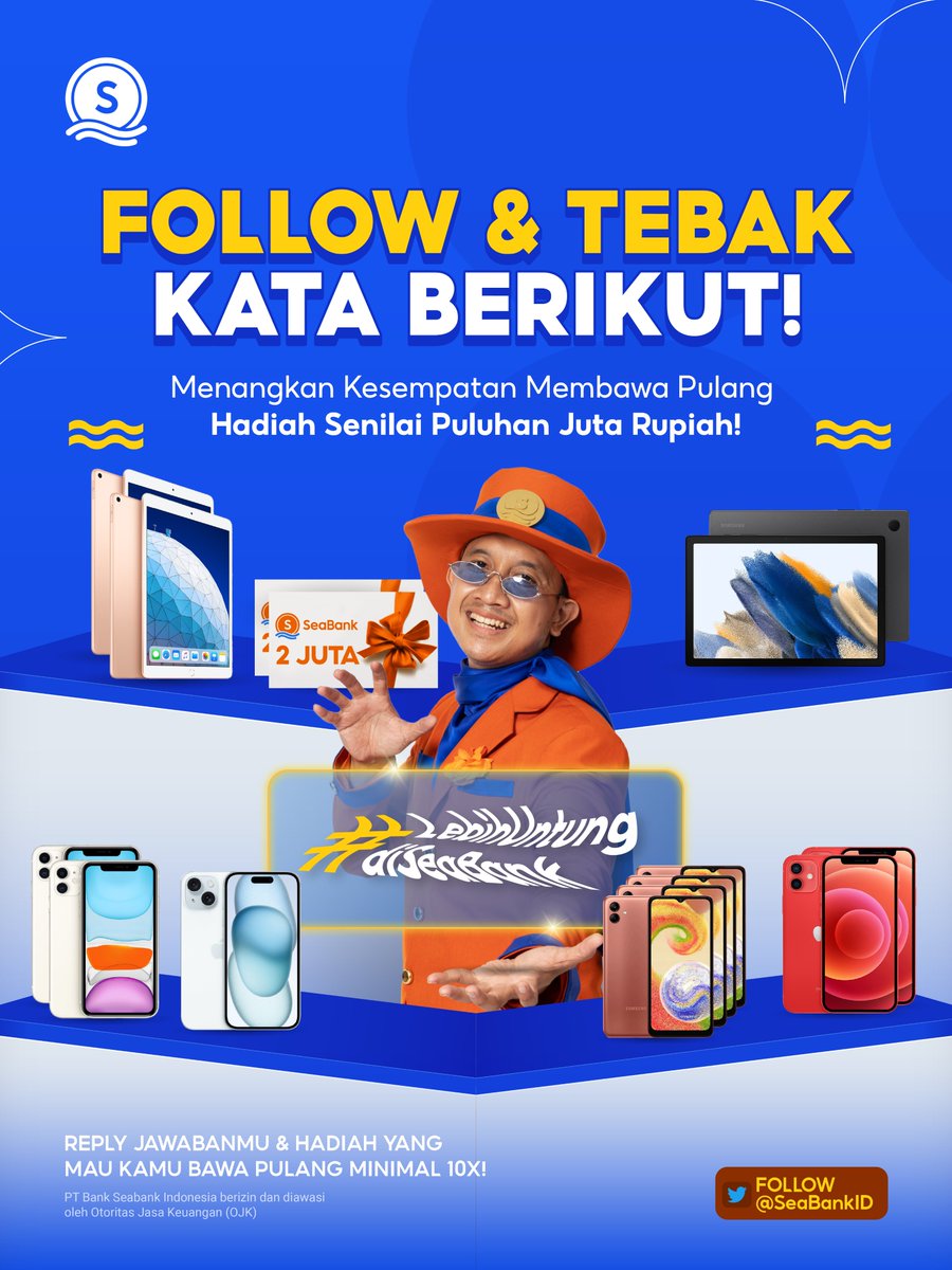 🤩FOLLOW &amp; TEBAK KATA BERIKUT!!🤩
KESEMPATAN MEMBAWA PULANG HADIAH SENILAI PULUHAN JUTA RUPIAH❗️

Yuk ikuti langkah berikut:
1. FOLLOW Twitter  @SEABANKID
2. LIKE &amp; RT tweet ini
3. REPLY Jawaban yang benar &amp; Hadiah yang kamu mau minimal 10x!!

Semoga kamu memenangkan hadiahnya!