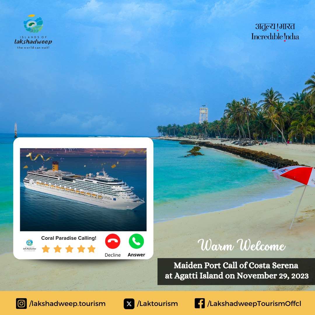 Lakshadweep Tourism is all set to Welcome Costa Serena to Agatti Island on its maiden Port call on November 29

#cruisetourism #tourismfordevelopment 
<a href="/CostaCruises/">Costa Cruises</a> <a href="/tourismgoi/">Ministry of Tourism</a> <a href="/shipmin_india/">Ministry of Ports, Shipping and Waterways</a> <a href="/Laktourism/">Visit Lakshadweep</a>