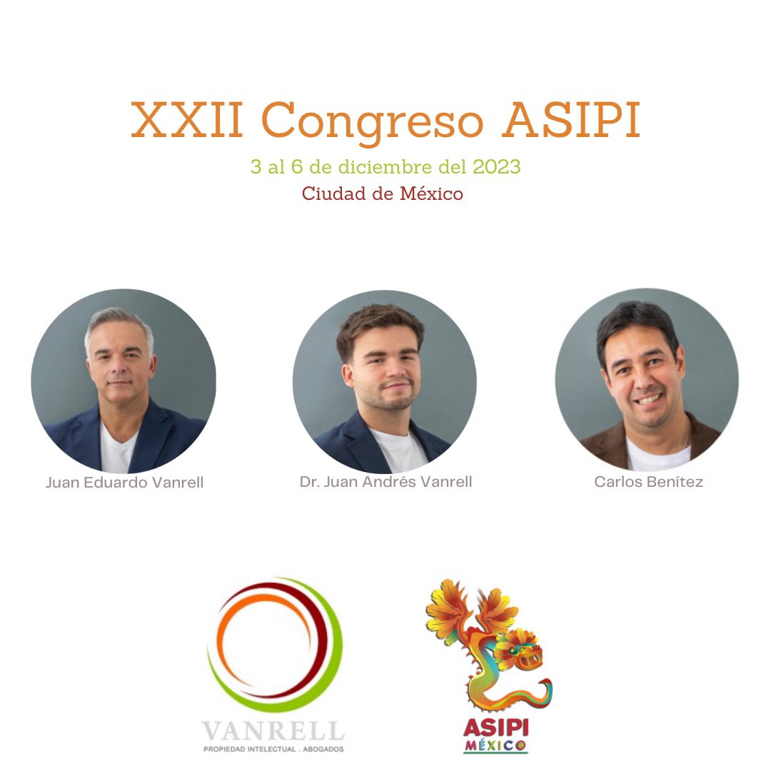 vanrellip's tweet image. Nuestro equipo estará presente en el XXII congreso de @ASIPI_ en Ciudad de Mexico del 3 al 6 de diciembre!

#asipi #mexico #law #marcas #ip #pi #propiedadintelectual #trademark #vanrell