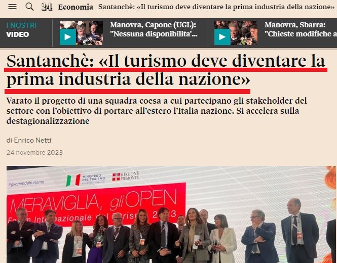 <Il turismo deve diventare la prima industria della nazione> La dichiarazione della Santanchè ha fatto ridere o storcere il naso a molti, ma in realtà rappresenta una mentalità ormai diffusa ovunque nel nostro Paese. Il quale da potenza industriale-tecnologica sta lentamente

1/4