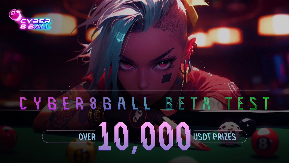 🏆Win up to $10,000 USDT prizes in Cyber8Ball Beta Test🎁

Ready to become a pool master in Web3? 🎱We are coming back with richer gaming experience, more game content and more exciting prizes!

Check out details👉 medium.com/@cyber8ball/wi…
