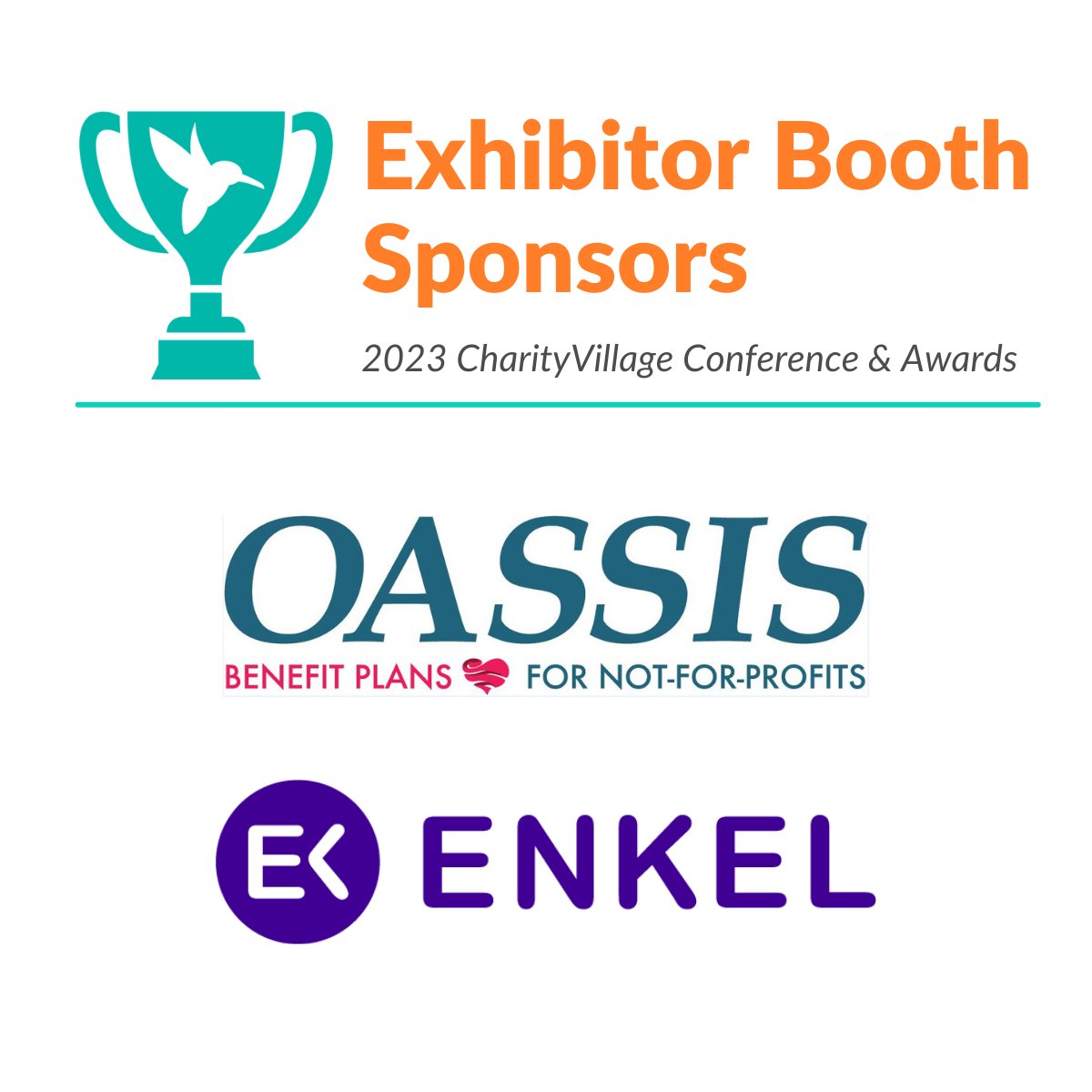 CharityVillage's tweet photo. CharityVillage would like to thank our Exhibitor Booth Sponsors, @EnkelBackoffice and @OASSISplan, for supporting the 2023 CharityVillage Conference &amp; Awards. 

Learn more about the panel discussions, and buy your tickets! 

https://t.co/SyGvFkhC4J https://t.co/HlVSPkXfRd