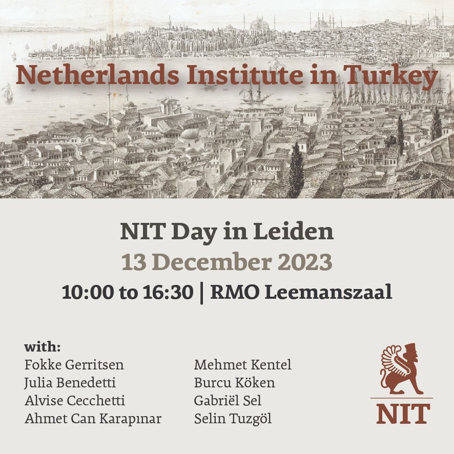 📅Join us at NIT Day in Leiden on Dec 13, 2023, 10:00-16:30 @ RMO Leemanszaal! Meet NIT staff, attend lectures by @kmkentel & Fokke Gerritsen. The event is open to all, no registration or museum ticket needed. Details: nit-istanbul.net #NIT #NITIstanbul #NITDay #Leiden🏛️