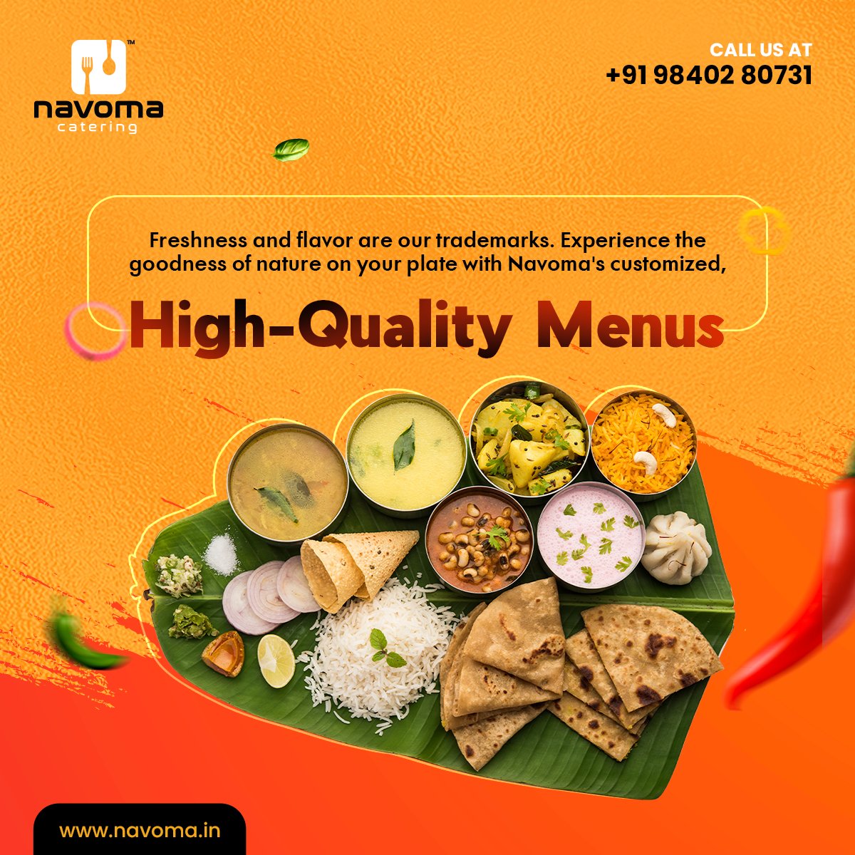 At Navoma Catering, freshness and flavor are not just trademarks; they're the essence of every dish.

Reach out to us at +91 98402 80731 for inquiries or visit navoma.in.

#NavomaCatering #CulinaryMagic #ExquisiteFlavors #QualityCuisine #UnmatchedTaste