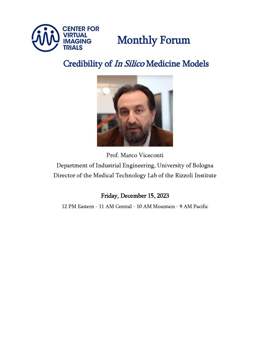 Join us for our next #VirtualImagingTrials forum on Friday (12/15) at 12pm EDT with Dr. Marco Viceconti on Credibility of In Silico Medicine Models.  
Email cv-inquire (at)duke. edu to join @DukeRadiology
@DukeMedPhys @DukeEngineering