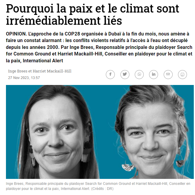SFCG_EU's tweet photo. Dans deux jours, démarre la #COP28UAE et pour la première fois de l' histoire,  une journée thématique dédiée à la #paix y sera organisée. ☮️🌎#PeaceAtCOP28

Pourquoi est-ce crucial et nécessaire ? ⬇️
Opinion @IngeBrees @MackaillHill 

https://t.co/yIHmErAX1m https://t.co/NaeDDH0ybH