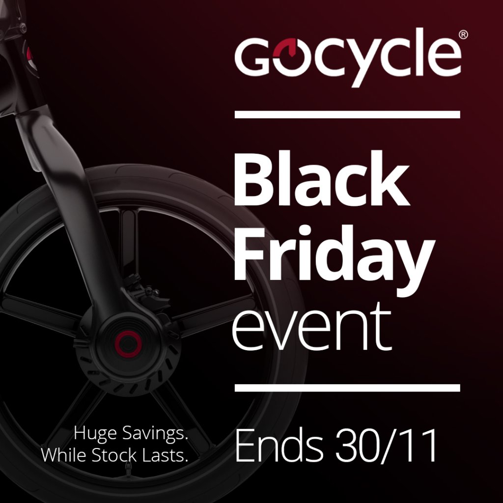 Only 3 days left to save hundreds of pounds on brand new Gocycles.

Hurry...Would you like to make a huge saving on one of the world's best urban e-bikes? The Gocycle Black Friday Sale is now live! Call us to book your test ride. You won't regret it!