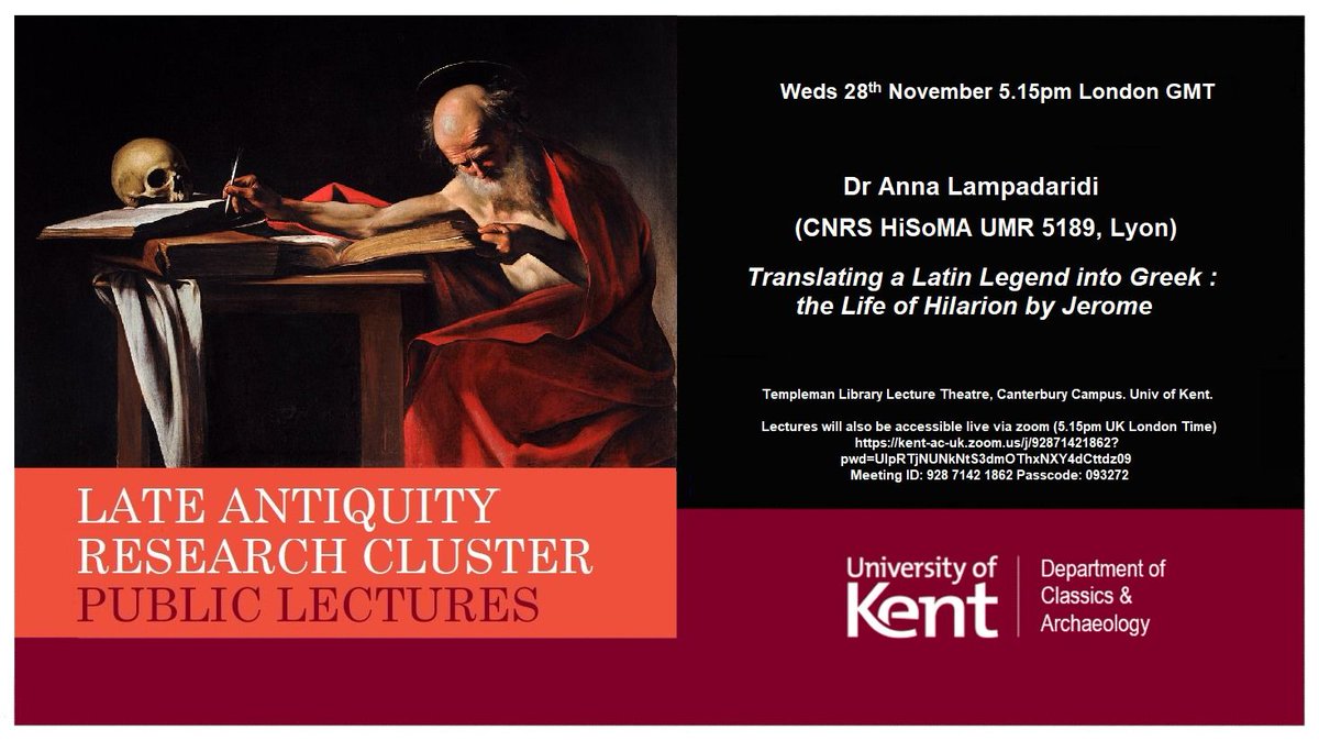 Public Lecture UoKent
Weds 29th November 5.15pm UK time
Dr Anna Lampadaridi
'Translating a Latin Legend into Greek: the Life of Hilarion by Jerome'

Live on Zoom:
buff.ly/3tZPfp6...
Meeting ID: 928 7142 1862 Passcode: 093272 

#Jerome #Latin #Greek #Hagiography #Hilarion