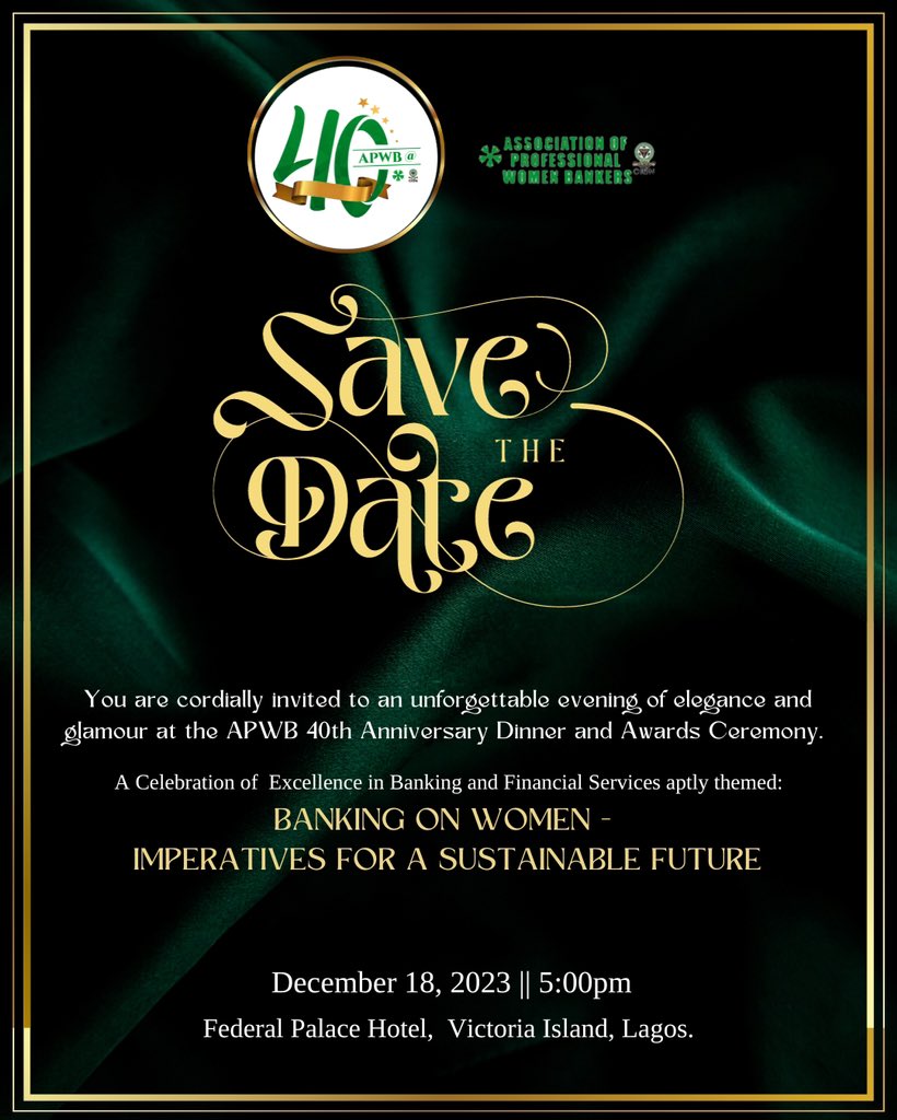 apwbnigeria's tweet photo. Join us on December 18th as we celebrate our 40th Anniversary in grand style! 🎉
It’ll be a great time to network, bond, and celebrate our colleagues who have shown dedication and excellence.
See you there!
#APWB #AssociationofProfessionalWomenBankers #APWBat40 https://t.co/U5ci4DZ732