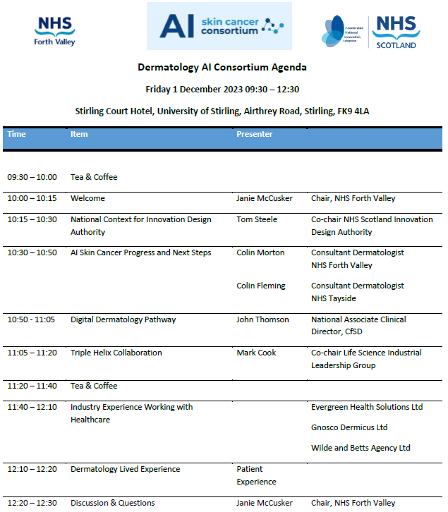Just 3 more days until our AI Dermatology Consortium Celebration Event. We have some really exciting speakers lined up (agenda below). Contact fv.innovation@nhs.scot for more information @NHSForthValley @CSO_Scotland @CfSD #diagnoseskincancer25x25 @TomSteele19 @LifeSciScot