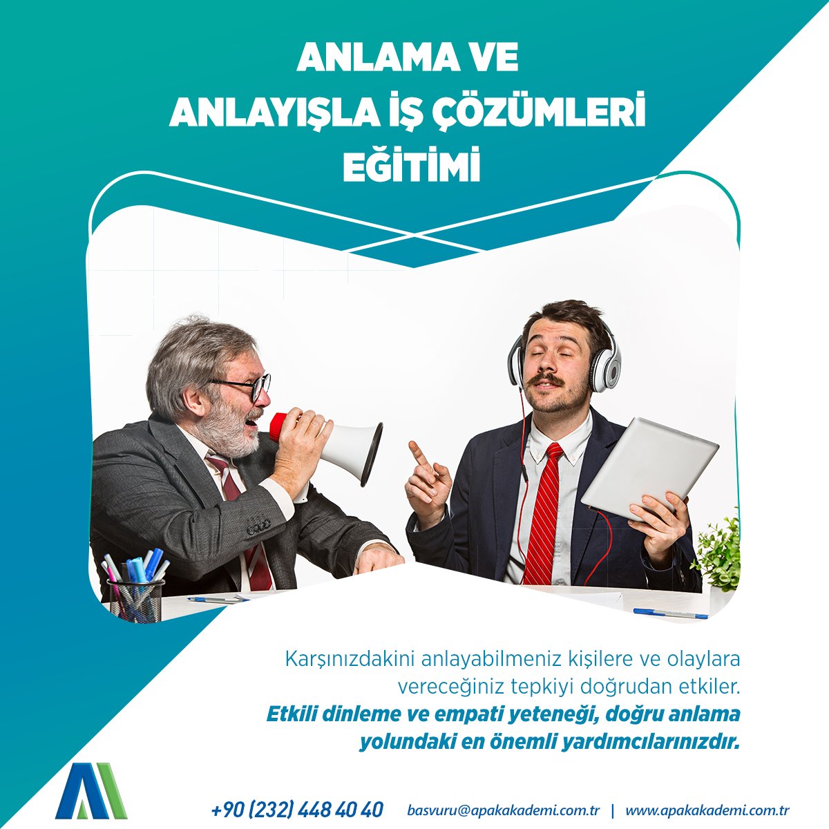 ANLAMA VE ANLAYIŞLA İŞ ÇÖZÜMLERİ EĞİTİMİ 

apakakademi.com.tr/anlama-ve-anla…

Bizlere ulaşabileceğiniz telefon numaralarımız:
+90 (850) 441 27 25
+90 (232) 479 28 28

apakakademi.com.tr
info@apakakademi.com.tr

#etkiliiletişim #etkilikonuşma #empati #empatia #doğruanlama #apakakademi