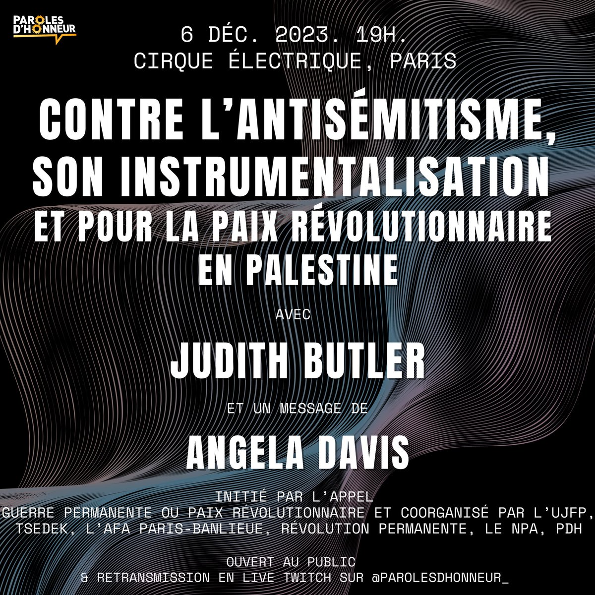 ÉVÉNEMENT : Le 6 décembre 2023, à 19h, le Cirque Électrique à Paris accueille notre rencontre publique contre l’antisémitisme, son instrumentalisation et pour la paix révolutionnaire en Palestine. Nous avons le plaisir de recevoir Judith Butler pour en discuter, ainsi qu'Angela…