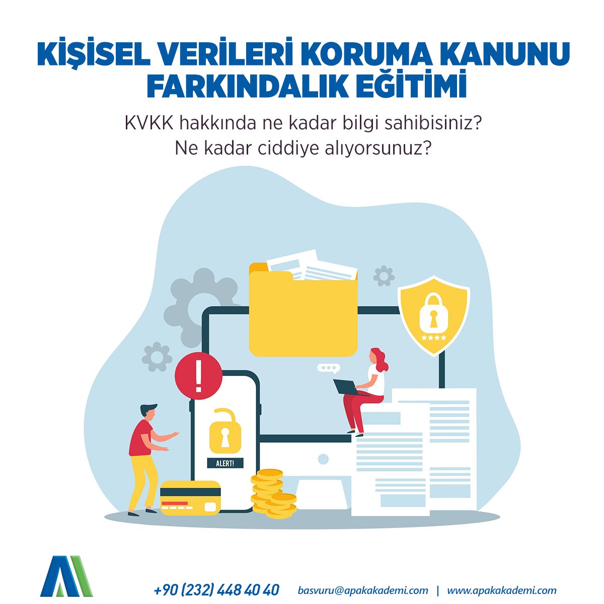 KİŞİSEL VERİLERİ KORUMA KANUNU FARKINDALIK EĞİTİMİ
apakakademi.com.tr/kisisel-verile…

Bizlere ulaşabileceğiniz telefon numaralarımız:
+90 (850) 441 27 25
+90 (232) 479 28 28

apakakademi.com.tr

#kvkk #risk #i̇şletmelerderisk #kvkkeğitimi #kvkkfarkındalıkeğitimi #apakakademi