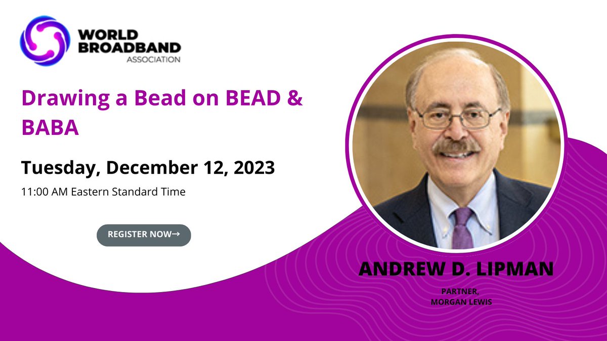 Speaker Spotlight: Meet Andrew Lipman, Partner at Morgan Lewis, joining us at the WBBA webinar on December 12th.

Register now --> event.on24.com/wcc/r/4385994/…

A luminary in communications law, Andy played a pivotal role in opening the US local telephone market to competition. He