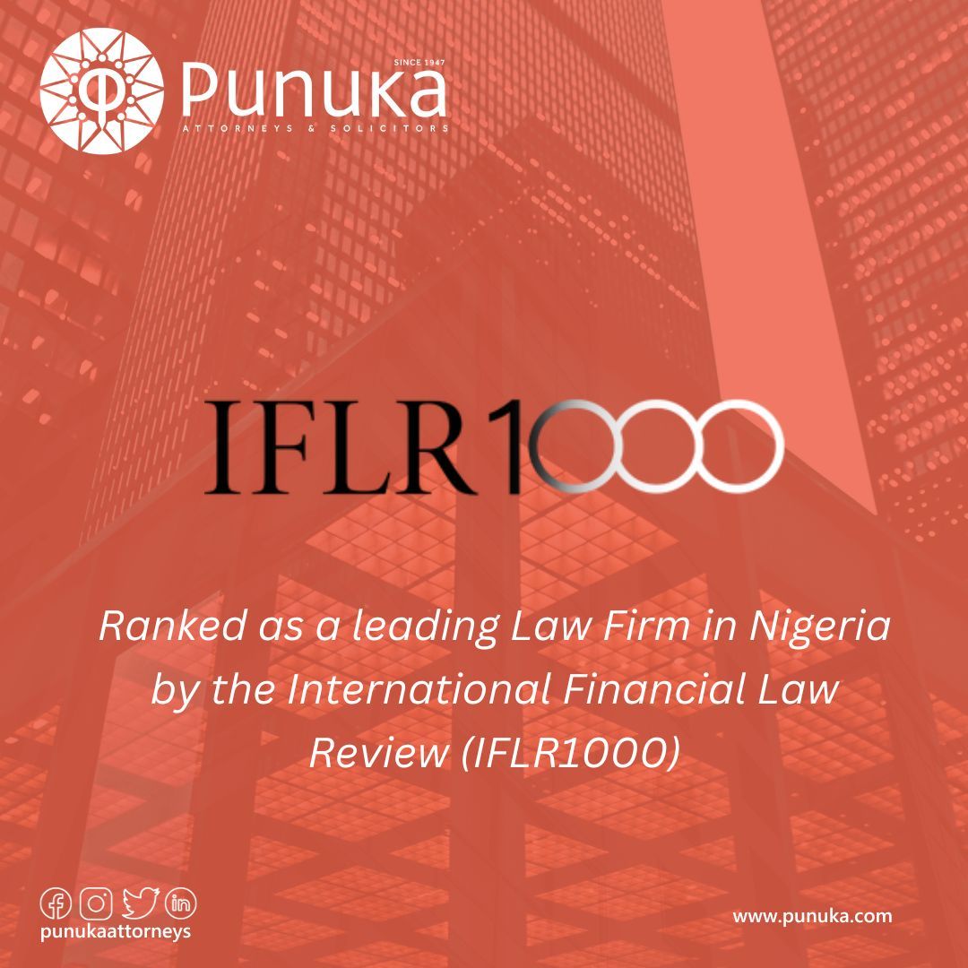 We are happy to announce that once again, we have been ranked as a leading law firm in Nigeria by IFLR1000. We were also recognized for our competencies in the areas of Mergers &amp; Acquisitions, Restructuring &amp; Insolvency, Energy, Project Financing, Capital Markets (Debts &amp; Equity)