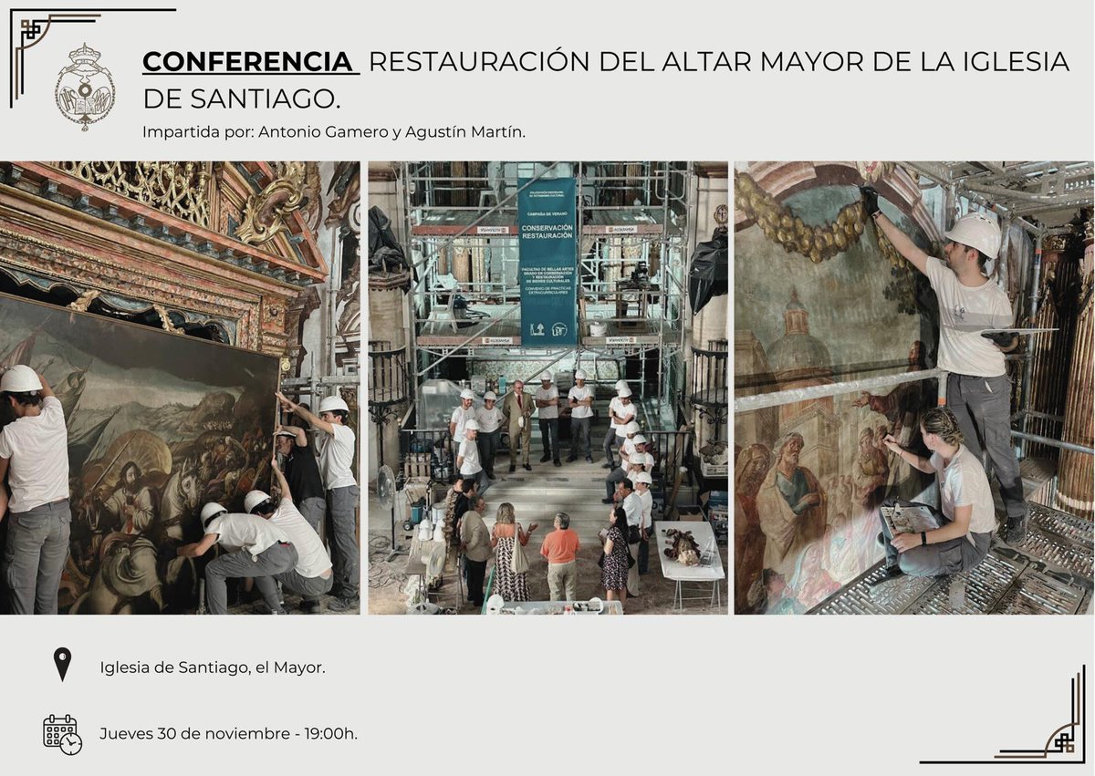 ➡️ 𝗖𝗢𝗡𝗙𝗘𝗥𝗘𝗡𝗖𝗜𝗔: Restauración del Altar Mayor de nuestra Sede Canónica. 

🕖 19:00h. 

📍Iglesia de Santiago.