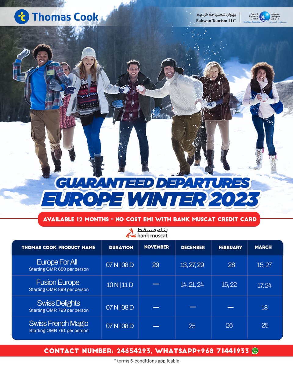 BahwanTravels's tweet photo. Embark on a European winter wonderland with Thomas Cook and Bahwan Travels! 

Explore picturesque destinations at budget-friendly prices and enjoy 12 months of no-cost EMI for Bank Muscat Credit card holders. 

Don't miss this limited-time offer – start your snowy journey now! ❄️ https://t.co/8uENzbhWtG